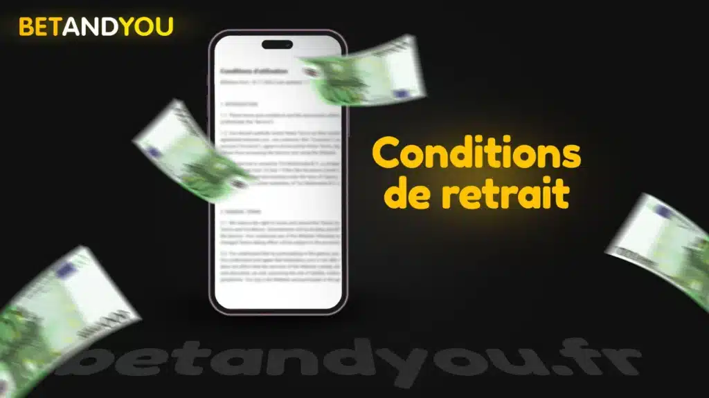 Conditions de retrait pour Betandyou au Cameroun, au Bénin, au Sénégal, au Mali, au Togo, en RDC, en Côte d'Ivoire et au Burkina Faso