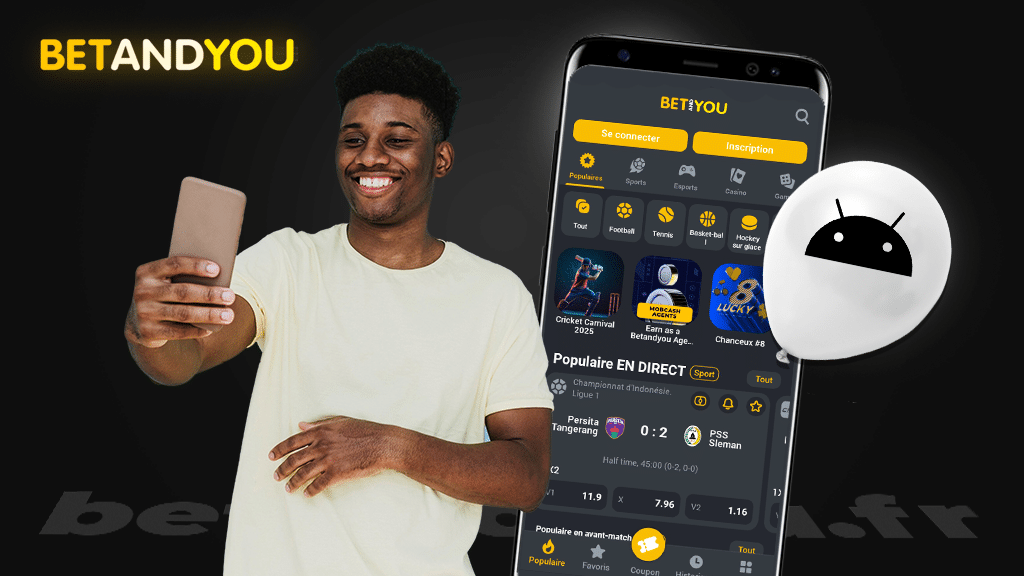 Comment télécharger l'application Betandyou sur Android et iOS ?